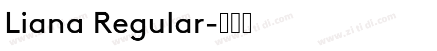 Liana Regular字体转换